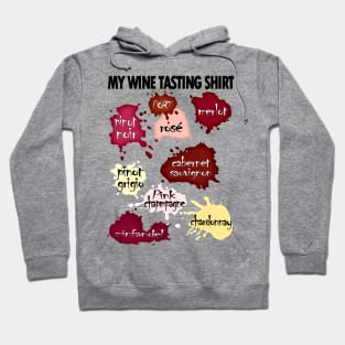 My Wine Tasting Shirt Hoodie